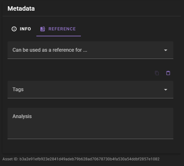 A dark-mode "Metadata" panel with the "Reference" tab selected, displaying dropdown menus for "Can be used as a reference for..." and "Tags." An empty "Analysis" text field sits below the options, while the unique Asset ID string is visible at the bottom of the pane.