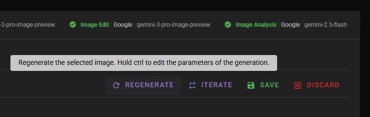 A tooltip appearing above the "Regenerate" button displays the message: "Regenerate the selected image. Hold ctrl to edit the parameters of the generation." The toolbar below also includes buttons for "Iterate," "Save," and "Discard."